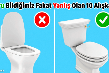 Doğru Bildiğimiz Fakat Yanlış Olan 10 Alışkanlığımız 14 dogru bildigimiz yanlislar