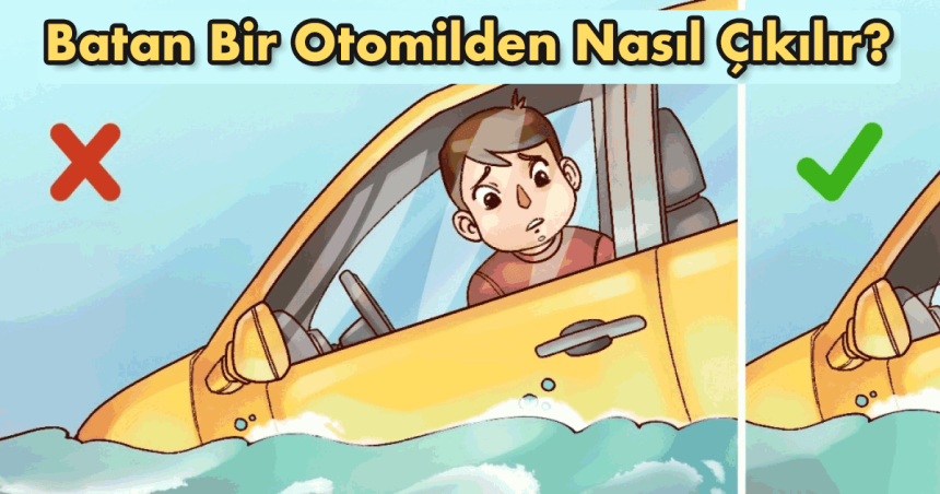 Batan Bir Otomilden Nasıl Çıkılır? 1 batan bir otomobilden nasıl çıkılır