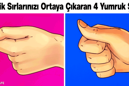 Kişilik Sırlarınızı Ortaya Çıkaran 4 Yumruk Şekli 2 Kişilik Sırlarınızı Ortaya Çıkaran 4 Yumruk Şekli