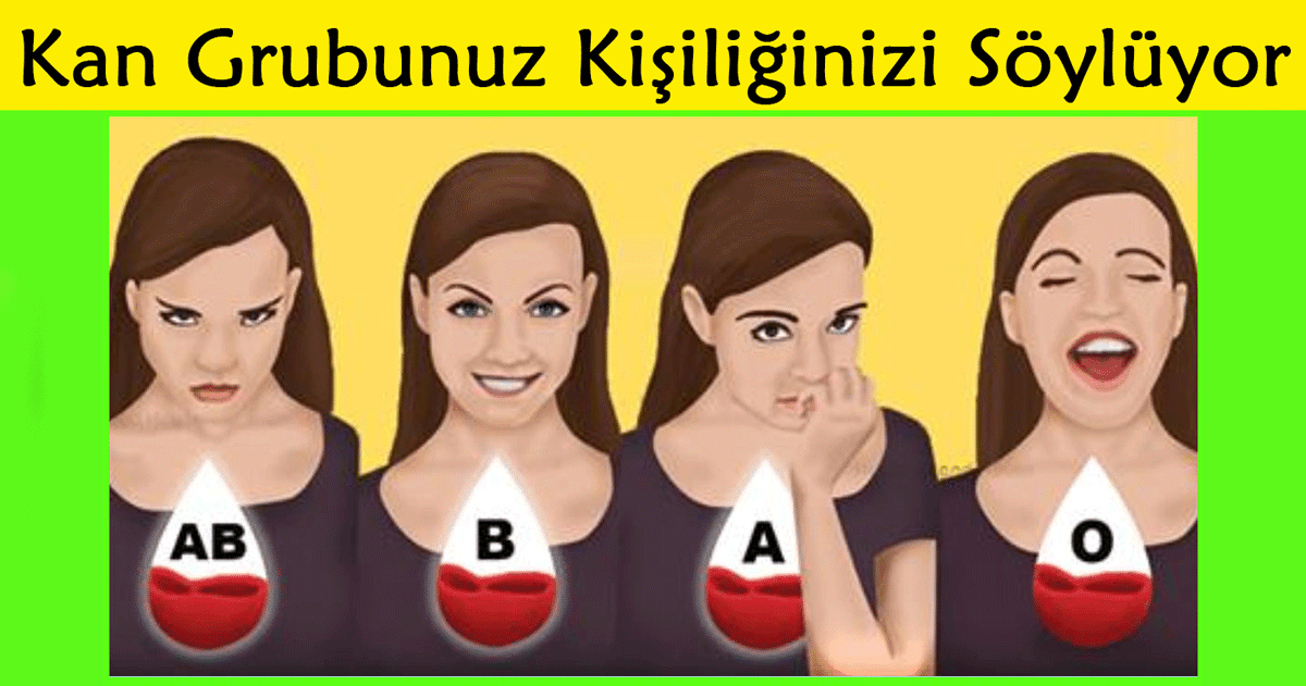 Kan Grubunuz, Kişiliğiniz Hakkında Ne Diyor?
