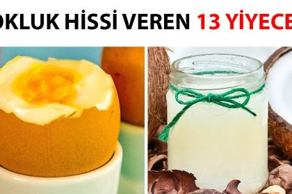 Tokluk Hissi Veren 13 Yiyecek 10 toklukhissi