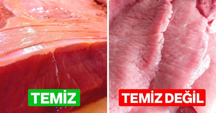 Güzel Et Nasıl Seçilir? 11 temiz kirli et