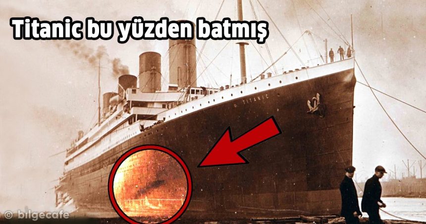 Titanik'ten Kurtulan Kişi Gemiyi Batıran Asıl Nedeni Açıkladı 6 titanic bu yuzden batmis