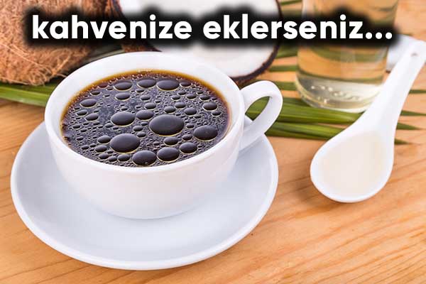 kahvenize eklerseniz