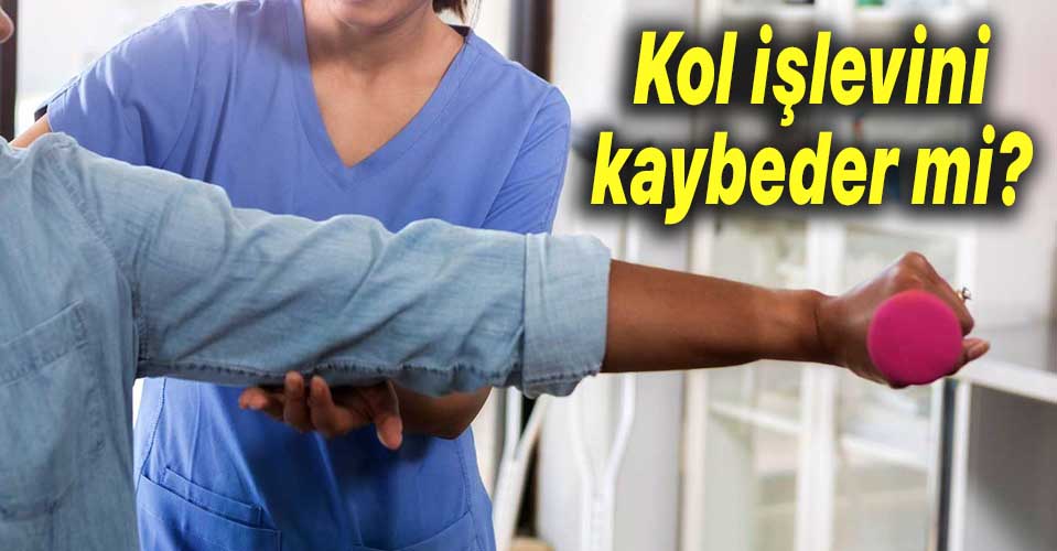 kol işlevini kaybeder mi