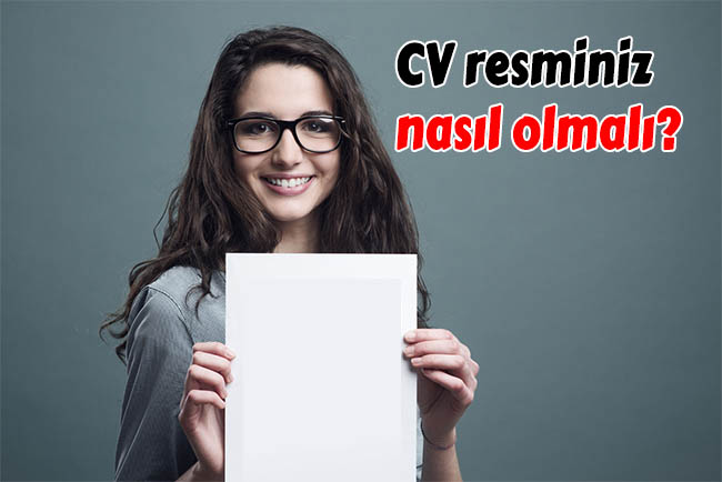 İş Görüşmesine Giderken Bilmeniz Gereken 10 Psikolojik Püf Noktası 9 cv resminiz nasil olmali