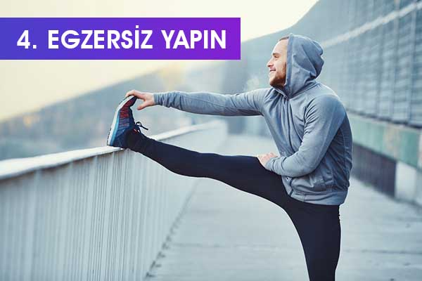 egzersiz yapın
