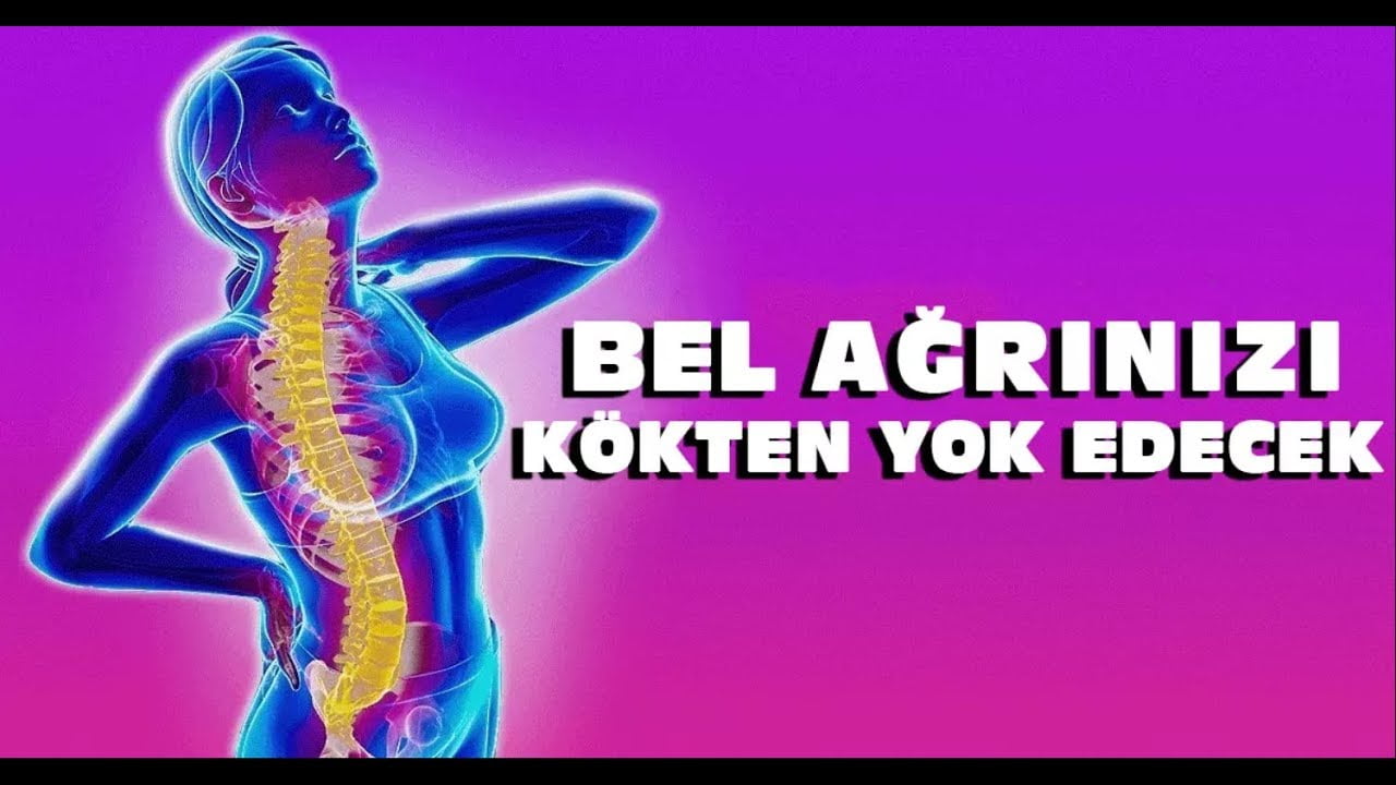 Bel Ağrınızı Kökten Yok Edecek 9 Egzersiz